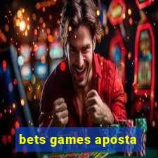 bets games aposta